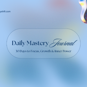 Daily Mastery Journal